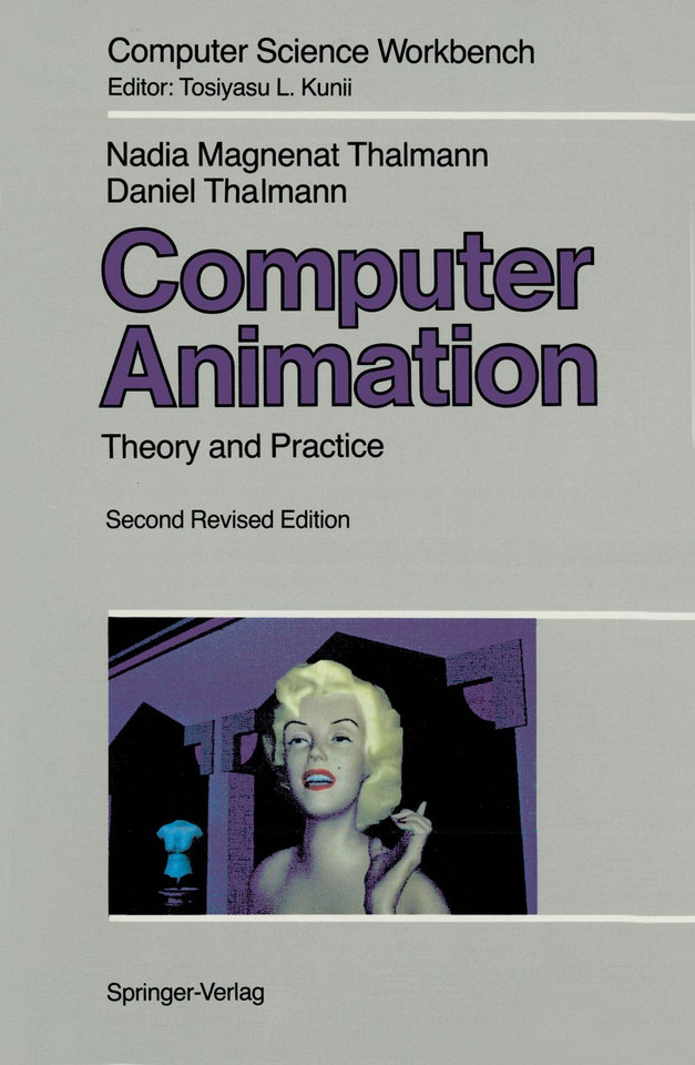 Computer Animation: Theory and Practice (Computer Science Workbench) book cover by Nadia Magnenat-Thalmann, Daniel Thalmann