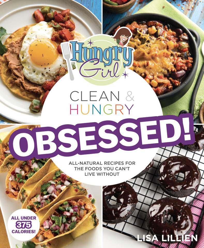 Hungry Girl Clean & Hungry OBSESSED! book cover by Lisa Lillien