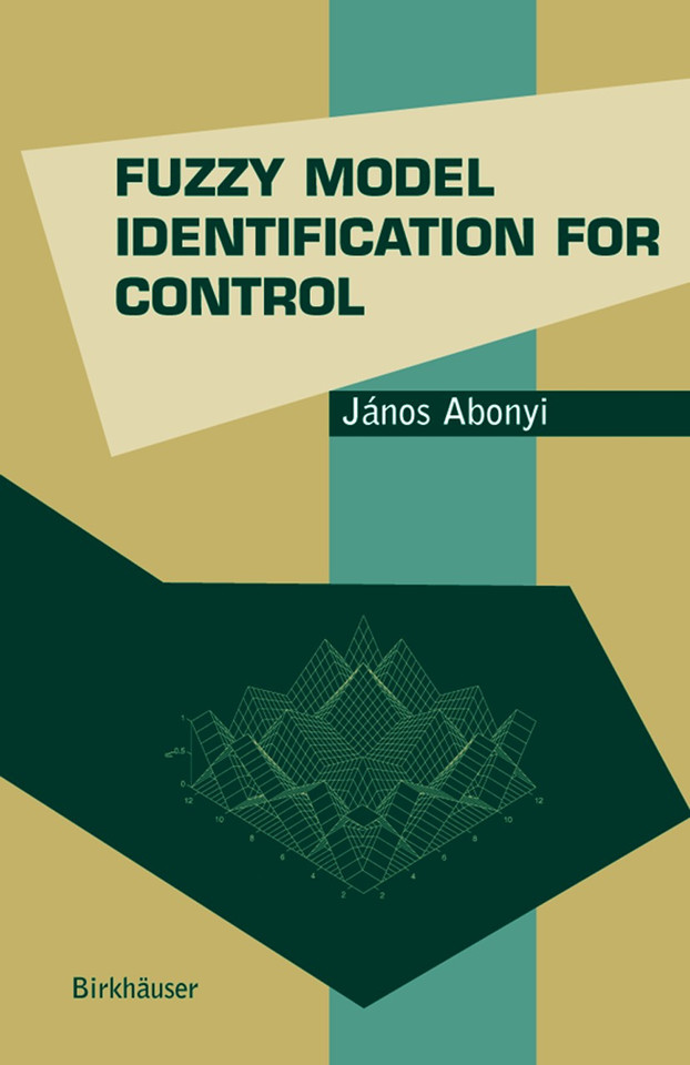 Fuzzy Model Identification for Control book cover by Janos Abonyi
