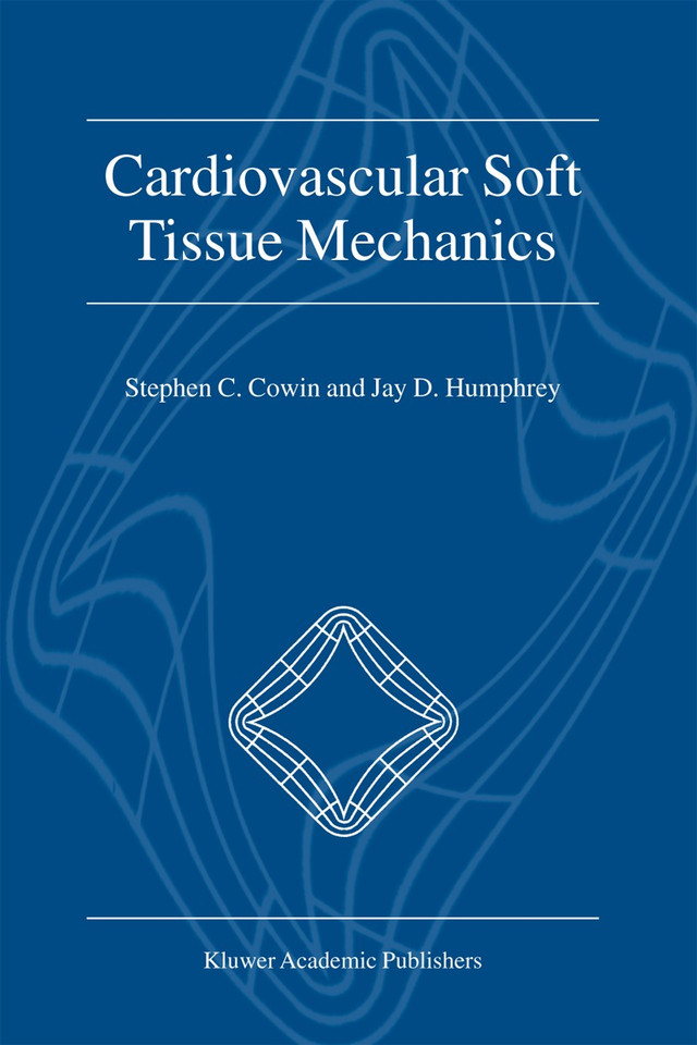 Cardiovascular Soft Tissue Mechanics book cover by 