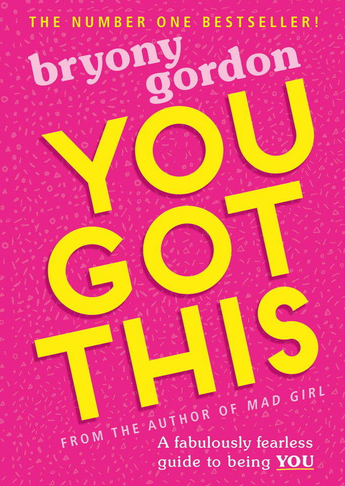 You Got This: A fabulously fearless guide to being YOU book cover by Bryony Gordon