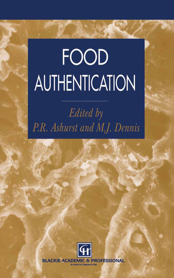 Food Authentication book cover by Philip R. Ashurst, M.J. Dennis