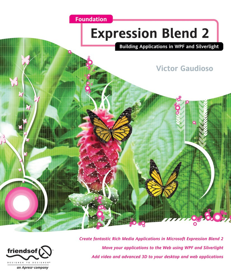 Foundation Expression Blend 2: Building Applications in WPF and Silverlight book cover by Victor Gaudioso