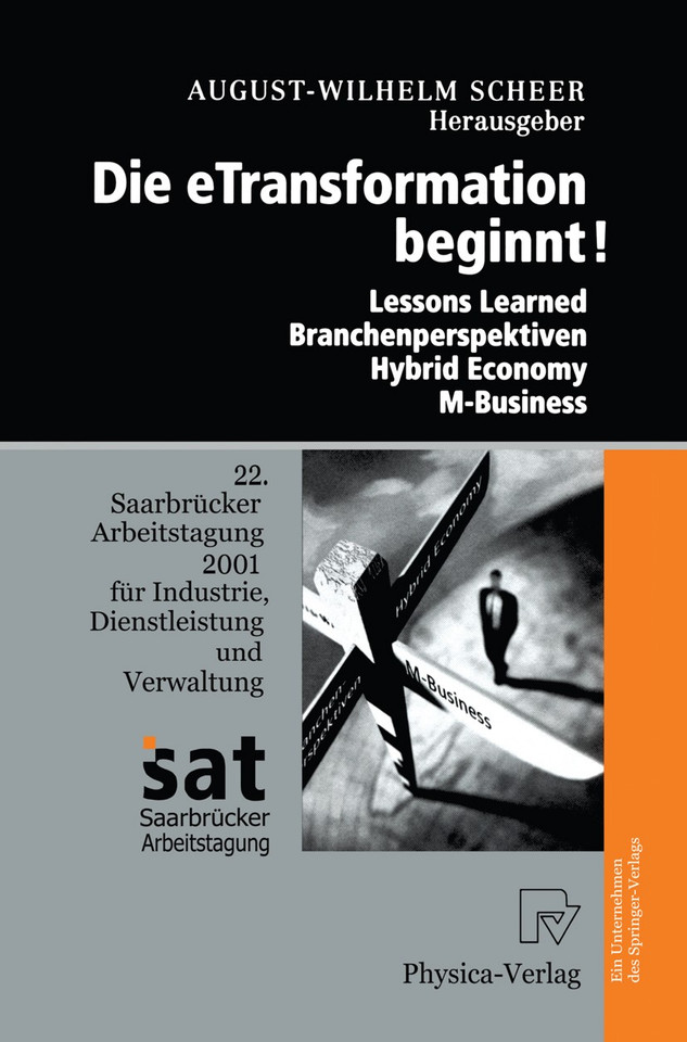 Die Etransformation Beginnt!: Lessons Learned - Branchenperspektiven Hybrid Economy - M-Business (Saarbrücker Arbeitstagung) book cover by 
