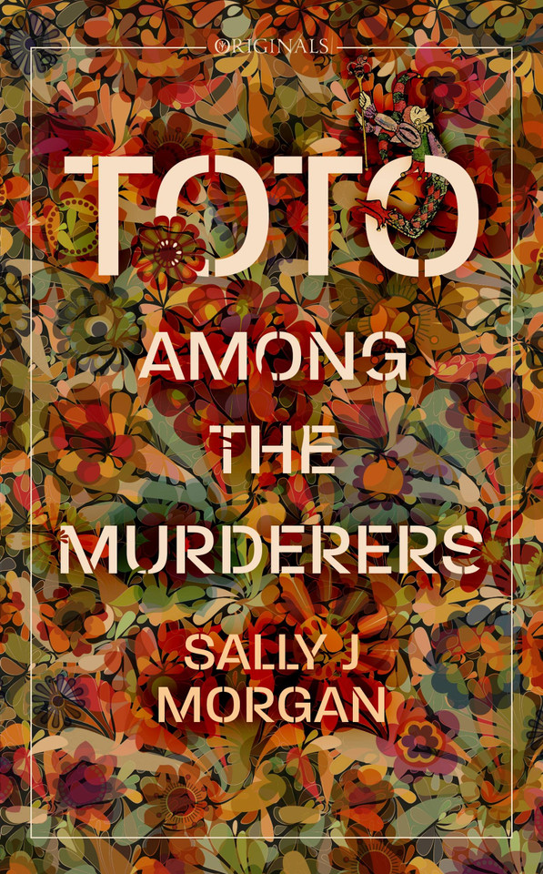 Toto Among the Murderers: A John Murray Original book cover by Sally J Morgan