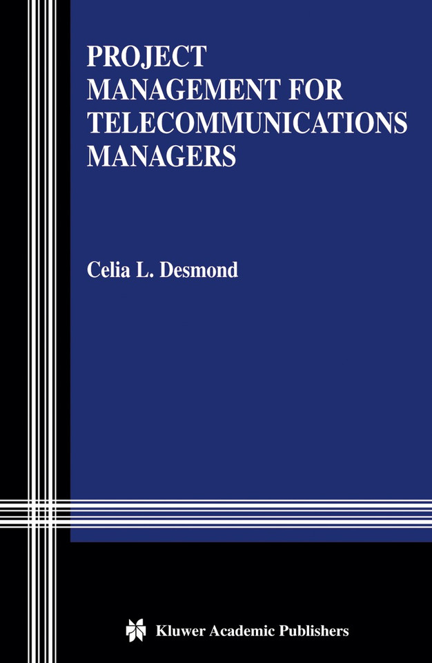 Project Management for Telecommunications Managers book cover by Celia L. Desmond
