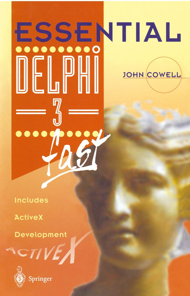 Essential Delphi 3 fast: Includes ActiveX Development (Essential Series) book cover by John Cowell
