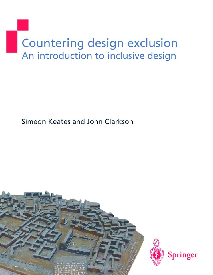 Countering Design Exclusion: An Introduction to Inclusive Design book cover by Simeon L. Keates, P. John Clarkson