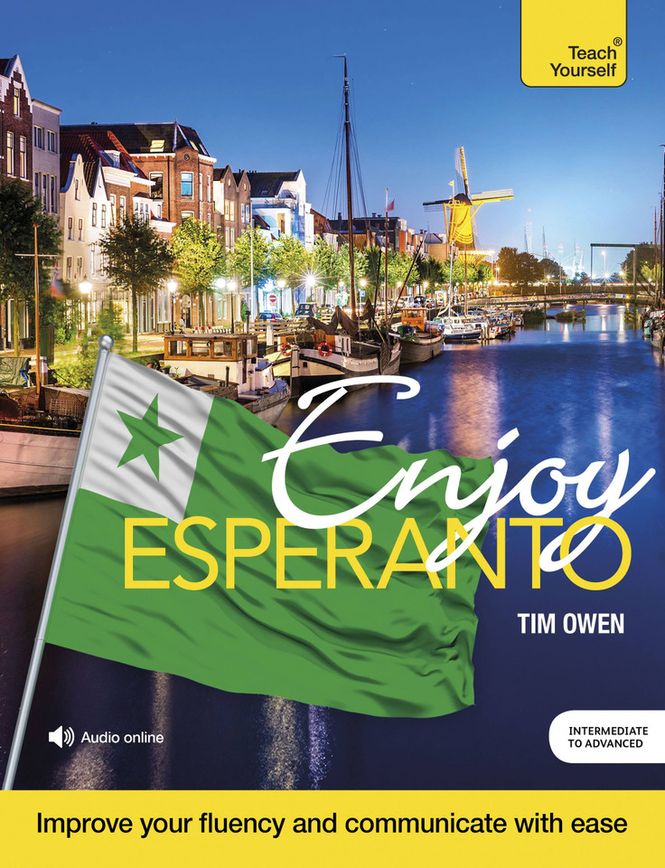 Enjoy Esperanto: Intermediate to Upper Intermediate Course book cover by Tim Owen