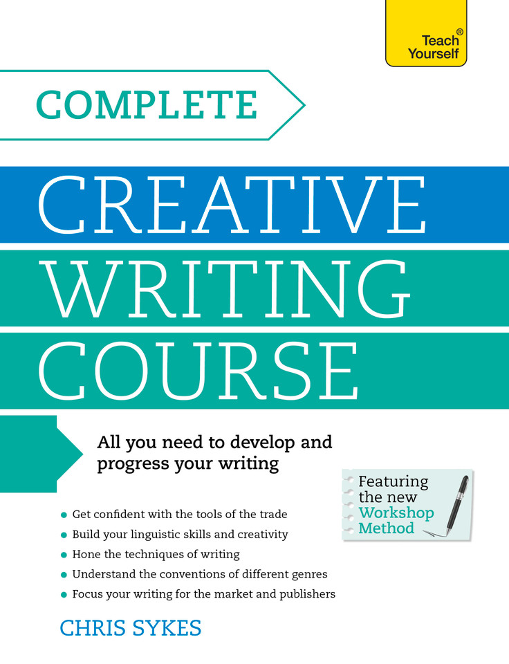 Complete Creative Writing Course book cover by Chris Sykes