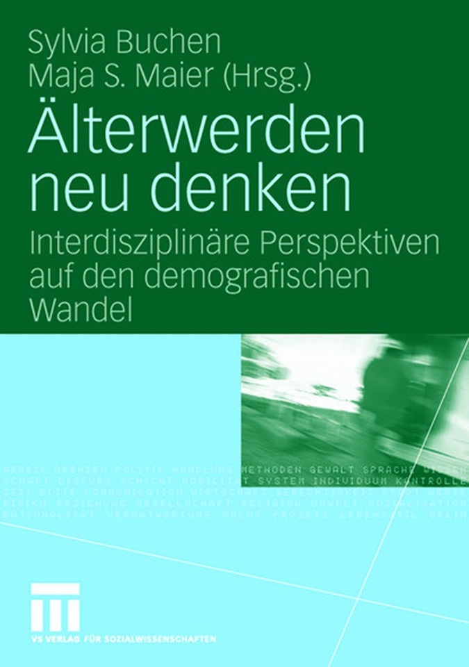 Älterwerden neu denken: Interdisziplinäre Perspektiven auf den demografischen Wandel book cover by 