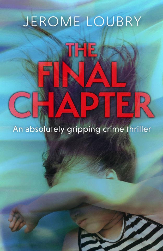 The Final Chapter book cover by Jerome Loubry