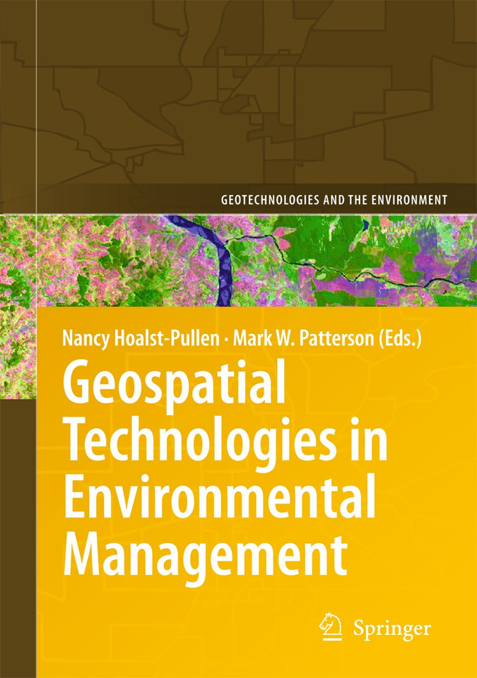 Geospatial Technologies in Environmental Management (Geotechnologies and the Environment #3) book cover by 
