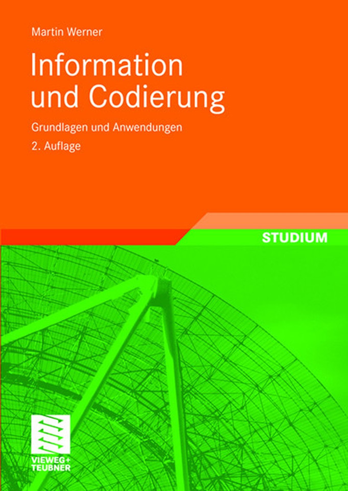 Information und Codierung: Grundlagen und Anwendungen book cover by Martin Werner