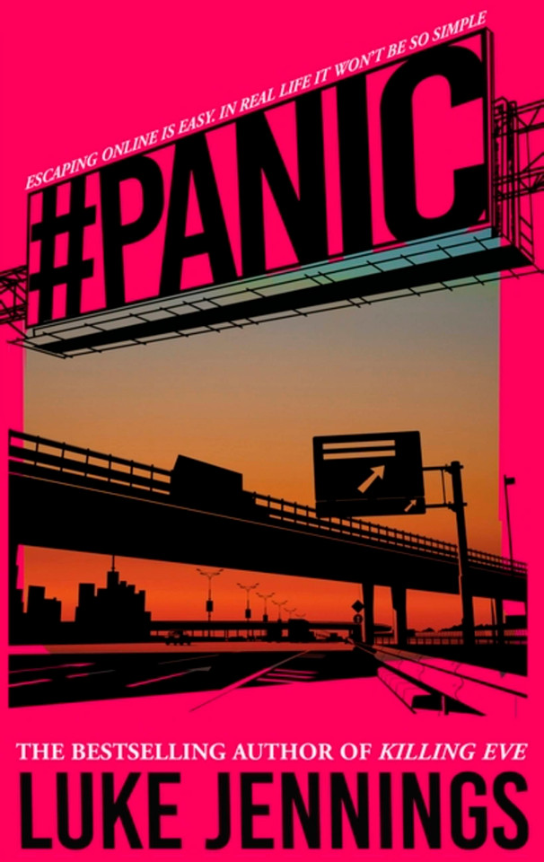 #panic: The thrilling new book from the author of Killing Eve book cover by Luke Jennings