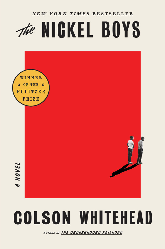 The Nickel Boys (Winner 2020 Pulitzer Prize for Fiction): A Novel book cover by Colson Whitehead