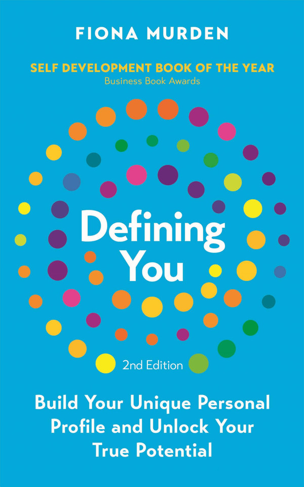 Defining You: How To Profile Yourself and Unlock Your Full Potential book cover by Fiona Murden