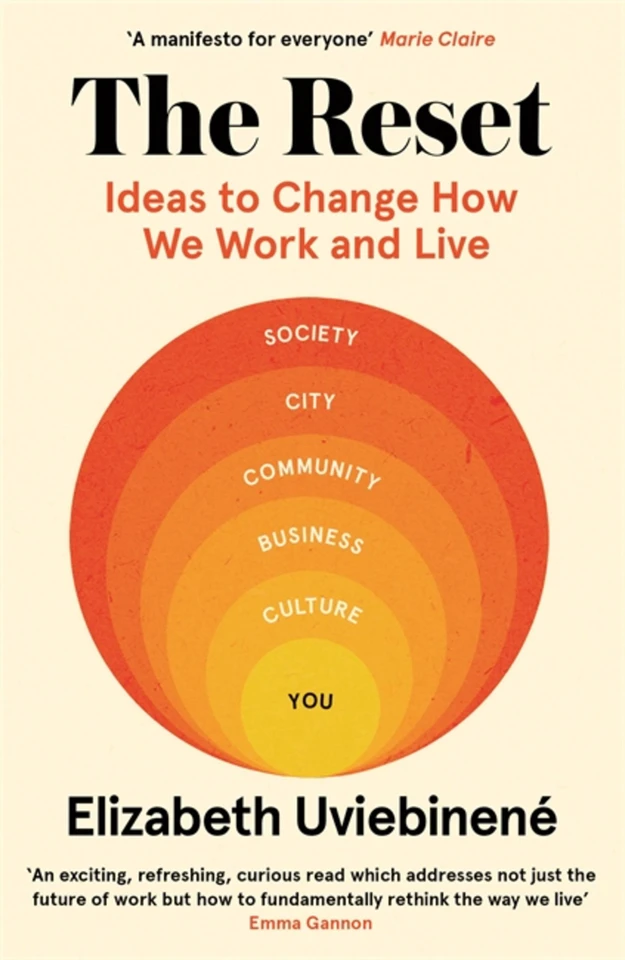 The Reset: Ideas to Change How We Work and Live book cover by Elizabeth Uviebinene