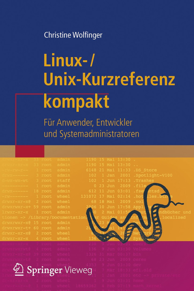Linux-Unix-Kurzreferenz: Für Anwender, Entwickler und Systemadministratoren (IT kompakt) book cover by Christine Wolfinger