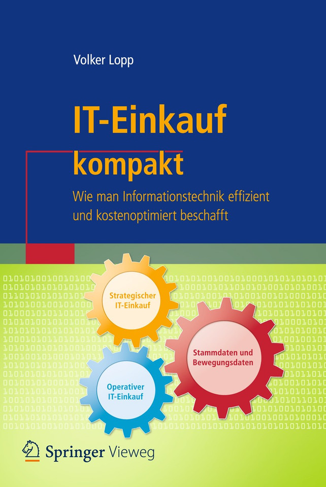 IT-Einkauf kompakt: Wie man Informationstechnik effizient und kostenoptimiert beschafft (IT kompakt) book cover by Volker Lopp