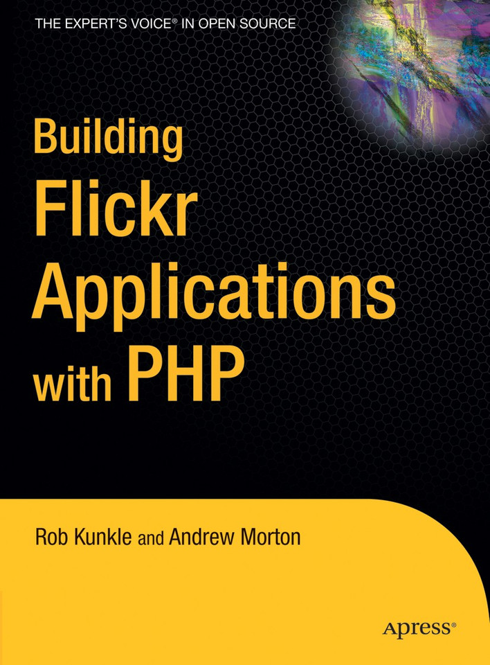 Building Flickr Applications with PHP book cover by Andrew Morton, Rob Kunkle