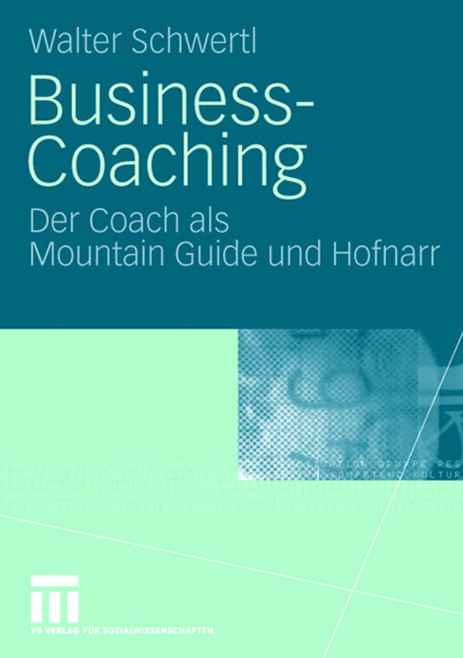 Business-Coaching: Der Coach als Mountain Guide und Hofnarr book cover by Walter Schwertl