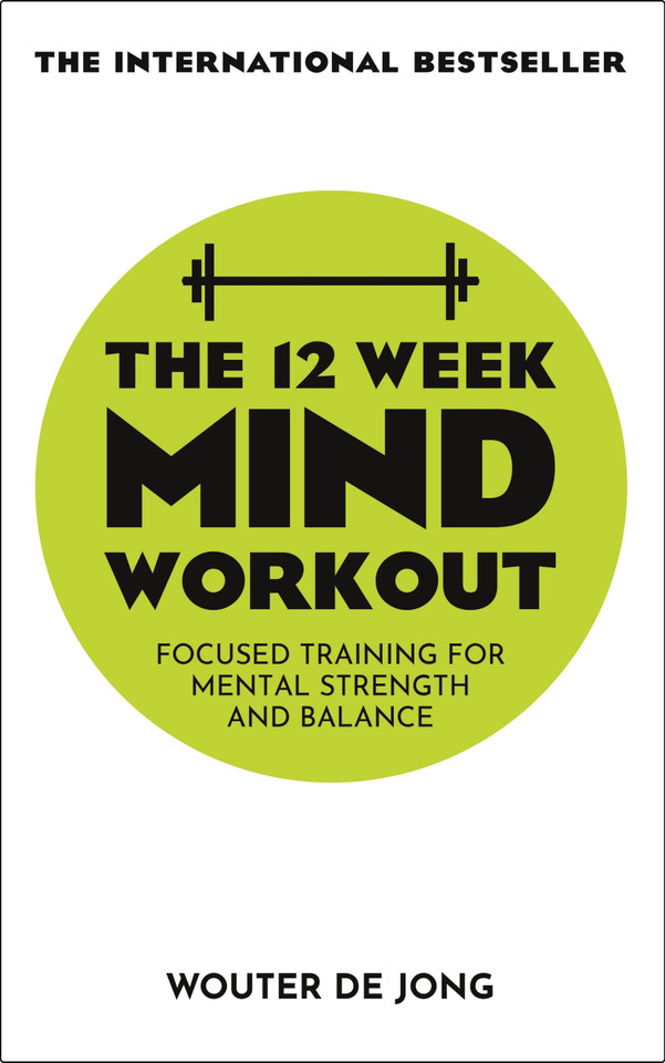 The 12 Week Mind Workout book cover by woulter de Jong