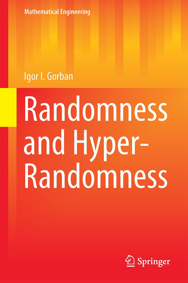 Randomness and Hyper-randomness (Mathematical Engineering) book cover by Igor I. Gorban