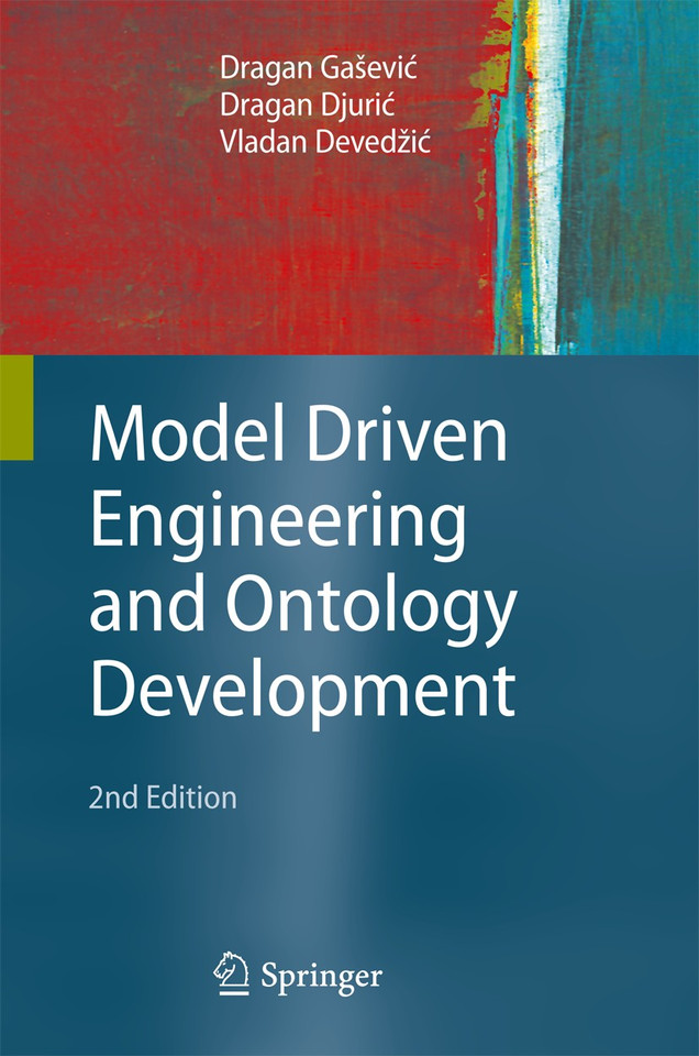 Model Driven Engineering and Ontology Development book cover by Dragan Gaševic, Dragan Djuric, Vladan Devedžic
