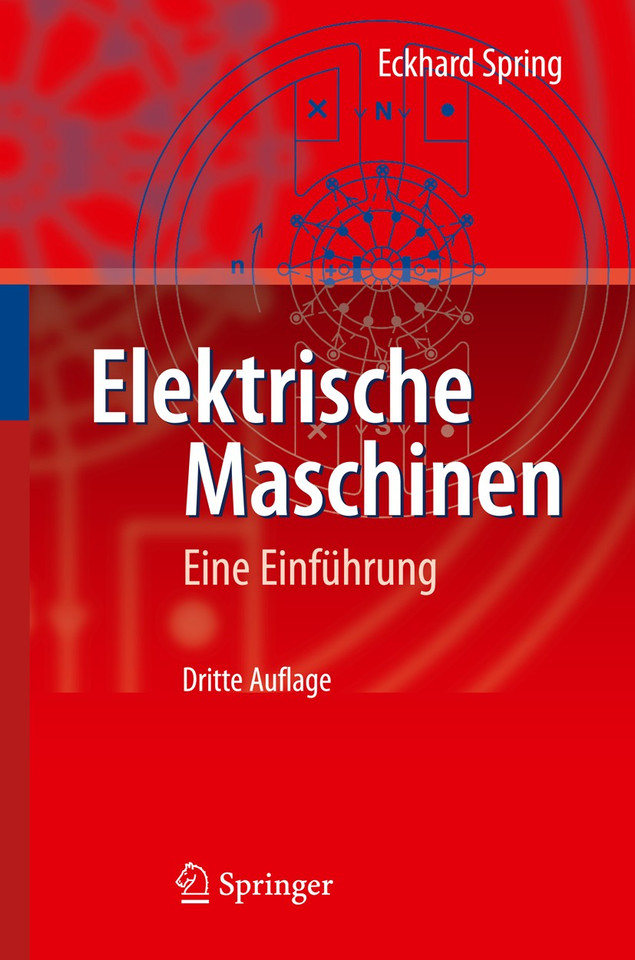 Elektrische Maschinen: Eine Einführung (Springer-Lehrbuch) book cover by Eckhard Spring