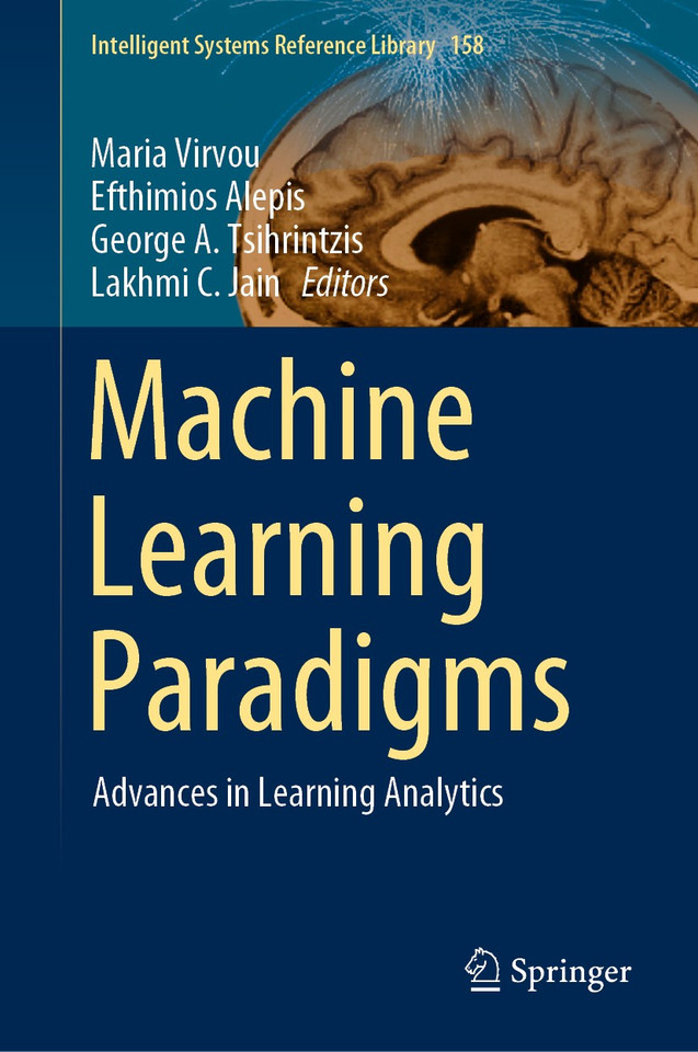 Machine Learning Paradigms: Advances in Learning Analytics (Intelligent Systems Reference Library #158) book cover by 