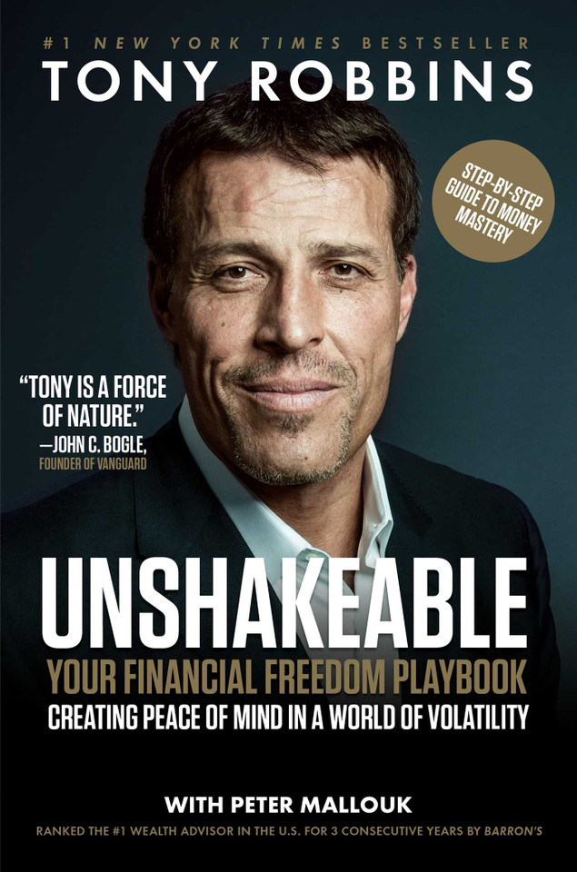 Unshakeable: Your Financial Freedom Playbook (Tony Robbins Financial Freedom Series) book cover by Tony Robbins, Peter Mallouk