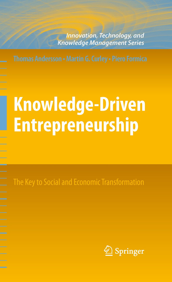 Knowledge-Driven Entrepreneurship: The Key to Social and Economic Transformation (Innovation, Technology, and Knowledge Management) book cover by Thomas Andersson, Piero Formica, Martin G. Curley