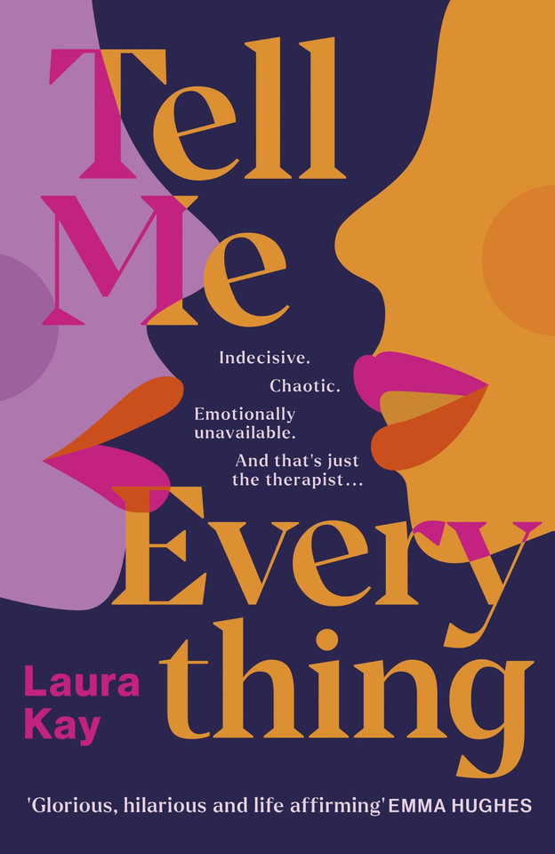Tell Me Everything book cover by Laura Kay