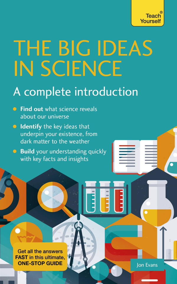 Big Ideas In Science: A Complete Introduction book cover by Jon Evans