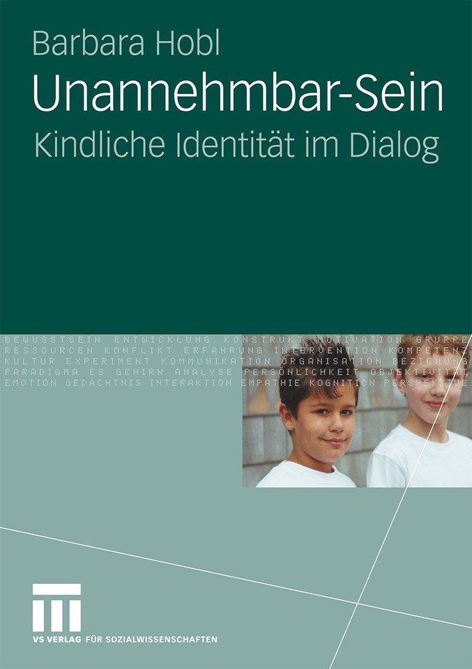 Unannehmbar-Sein: Kindliche Identität im Dialog book cover by Barbara Hobl