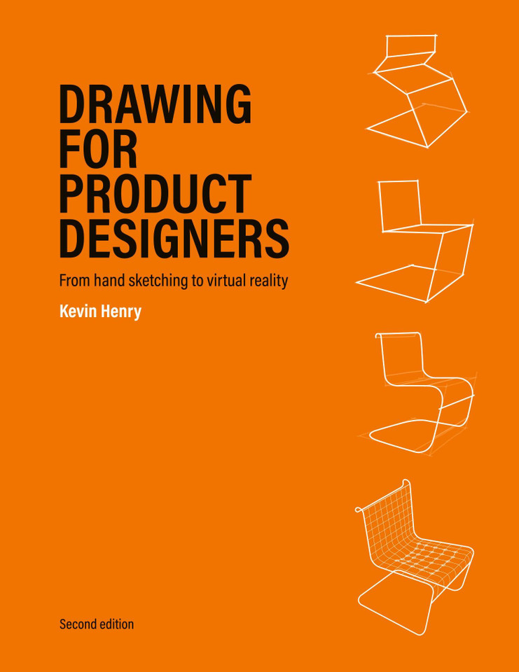 Drawing for Product Designers Second Edition: From Hand Sketching to Virtual Reality book cover by 