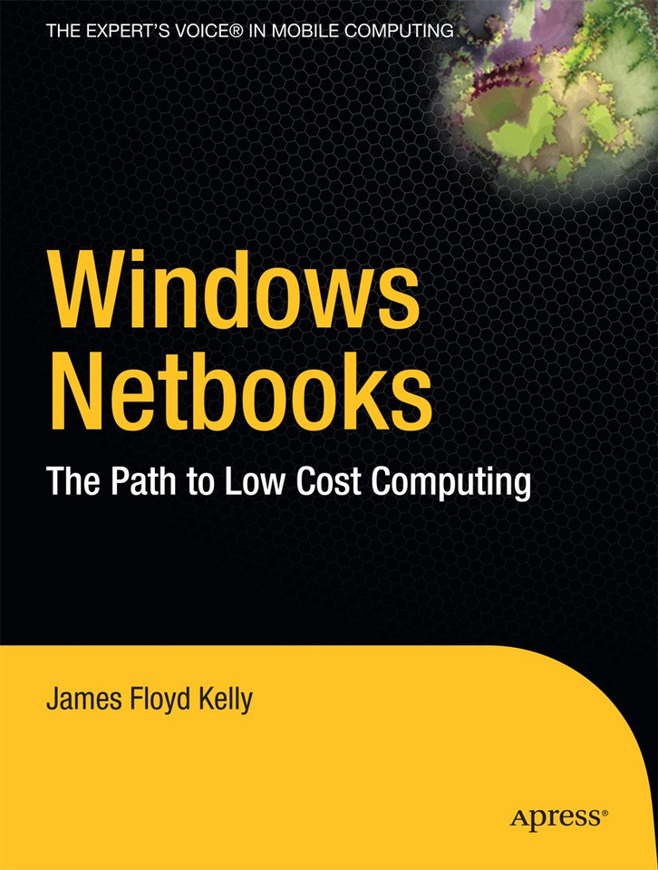 Windows Netbooks: The Path to Low-Cost Computing book cover by James Floyd Kelly