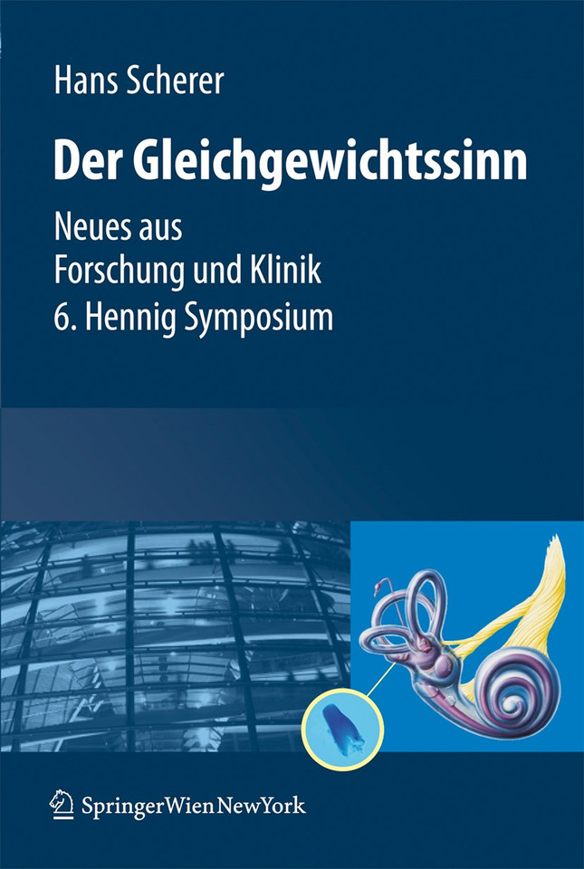 Gleichgewichtssinn: Neues aus Forschung und Klinik 6. Hennig Symposium book cover by 