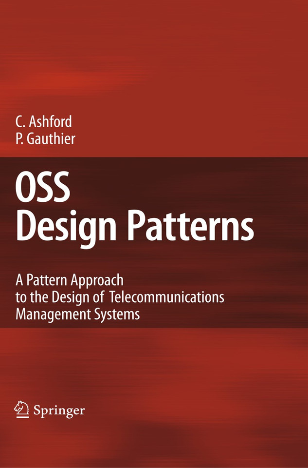OSS Design Patterns: A Pattern Approach to the Design of Telecommunications Management Systems book cover by Colin Ashford, Pierre Gauthier