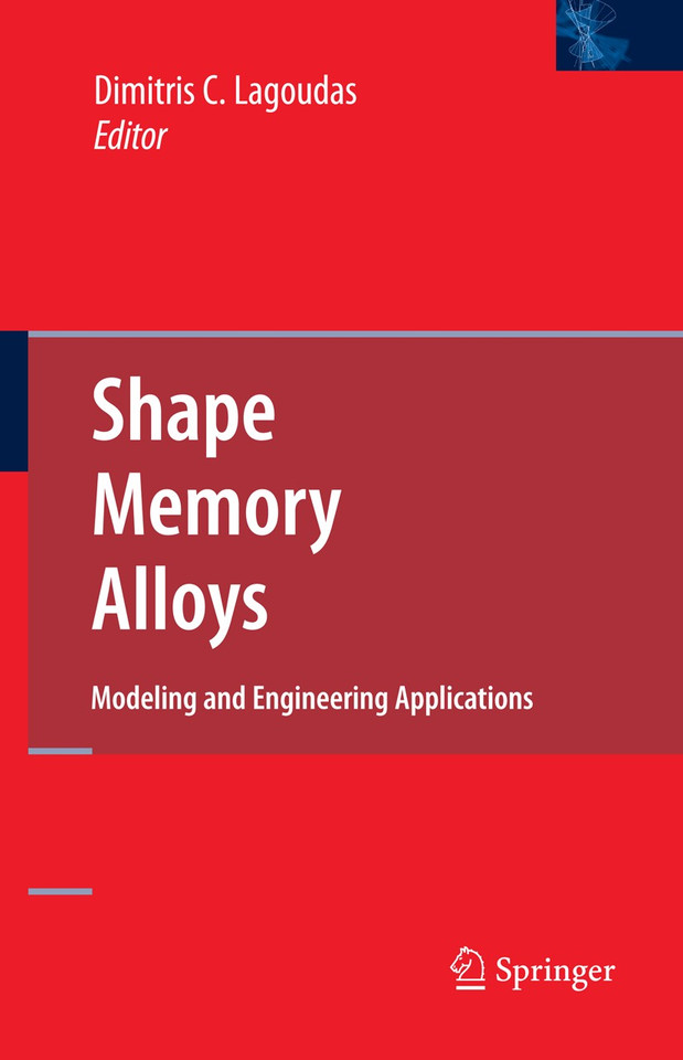 Shape Memory Alloys: Modeling and Engineering Applications book cover by 
