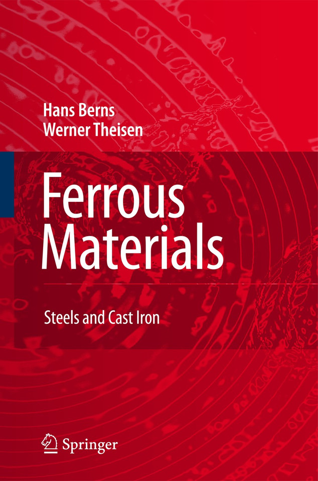 Ferrous Materials: Steel and Cast Iron book cover by Hans Berns, Werner Theisen