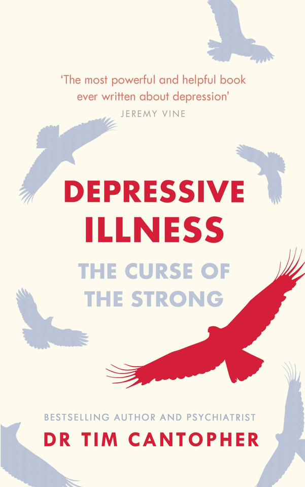 Depressive Illness: The Curse of the Strong book cover by Tim Cantopher