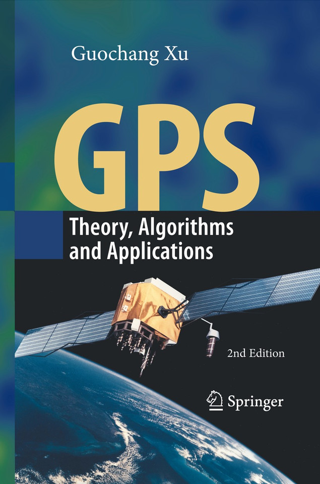GPS: Theory, Algorithms and Applications book cover by Guochang Xu