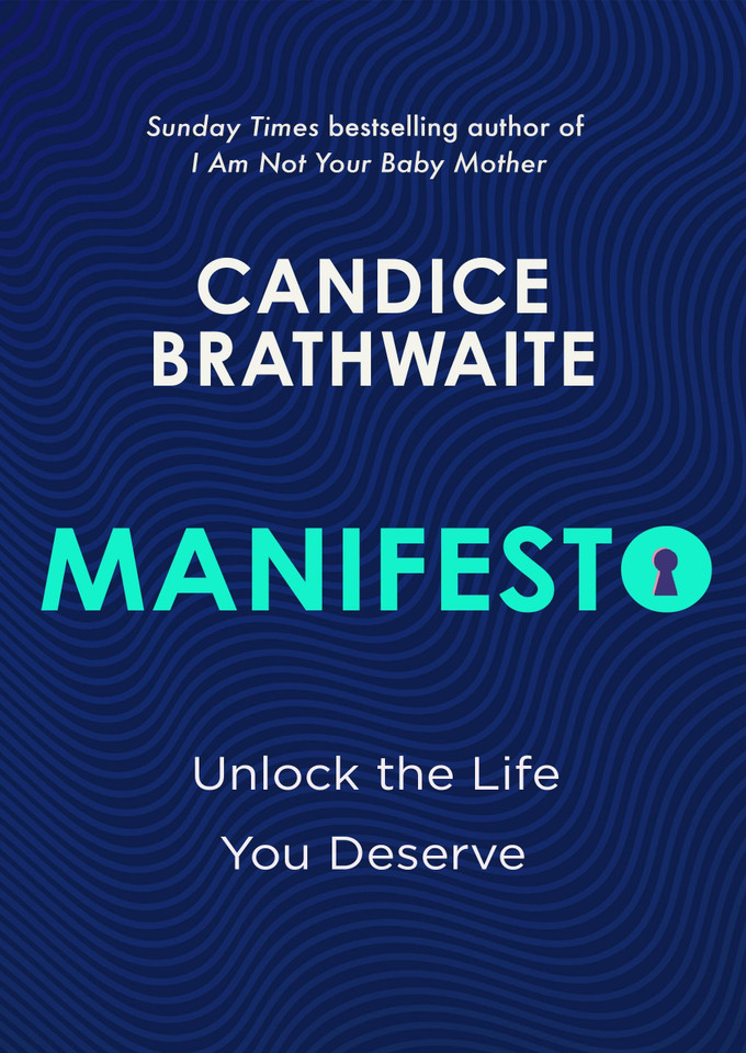 Manifesto: Unlock the life you deserve and find contentment in your everyday book cover by Candice Brathwaite