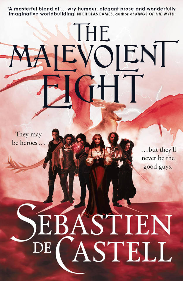 The Malevolent Eight book cover by Sebastien de Castell