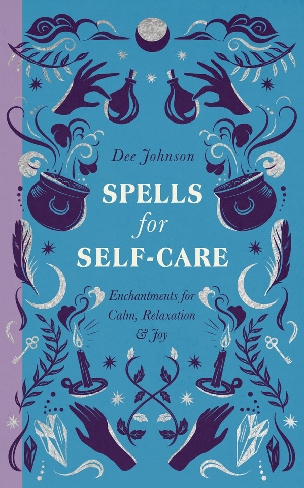 Spells for Self-Care book cover by Dee Johnson