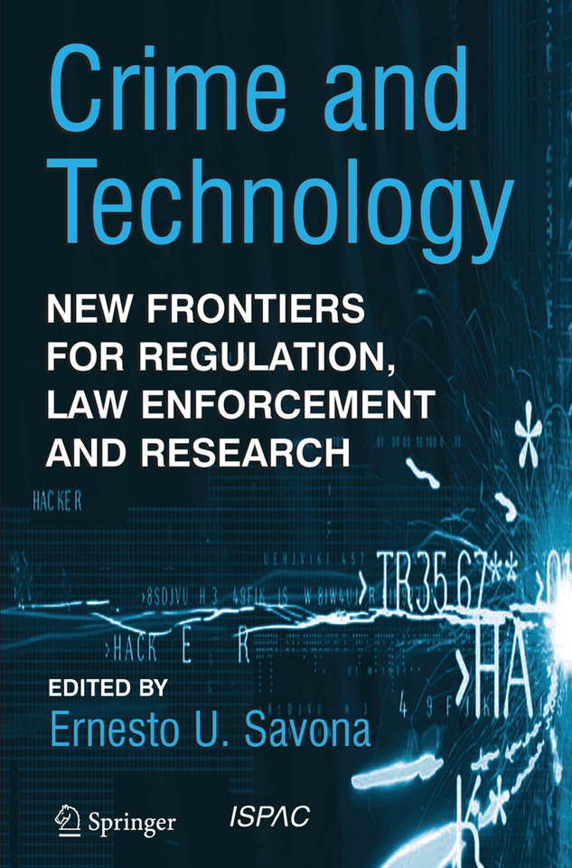 Crime and Technology: New Frontiers for Regulation, Law Enforcement and Research book cover by 
