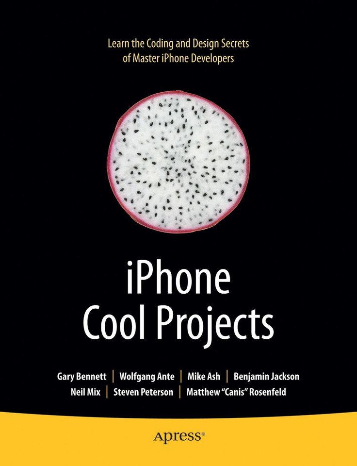 iPhone Cool Projects book cover by Wolfgang Ante, Gary Bennett, Benjamin Jackson, Neil Mix, Steven Peterson, Matthew Rosenfeld, Michael Ash, David Peterson, Doug Jackson, James Bennett