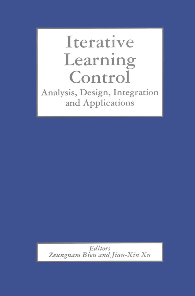 Iterative Learning Control: Analysis, Design, Integration and Applications book cover by 